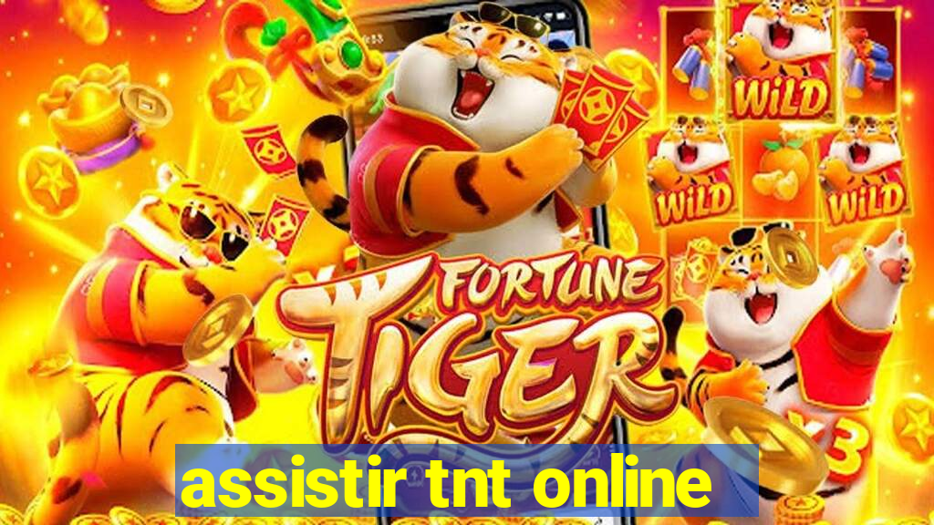 assistir tnt online